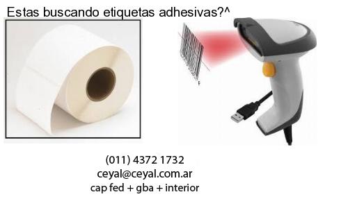 Estas buscando etiquetas adhesivas?^